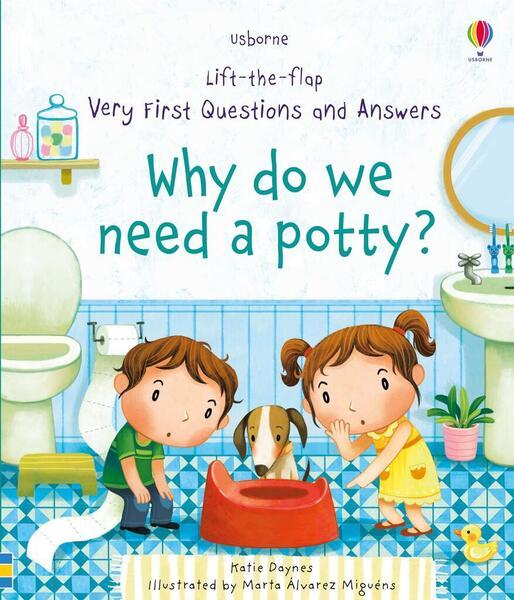 Why Do We Need A Potty? - 1474940625