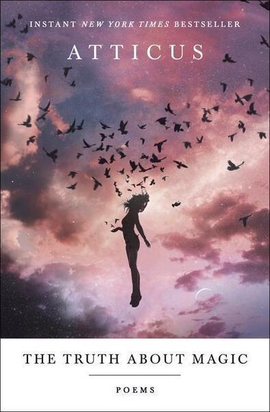 The Truth about Magic: Poems - 1250232813