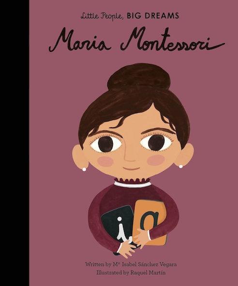 Little People, Big Dreams: Maria Montessori - 178603753X