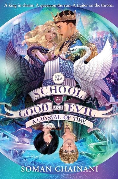 The School for Good and Evil 05. A Crystal of Time - 0008292205