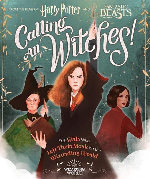 Harry Potter and Fantastic Beasts - Calling All Witches! - 1338322974
