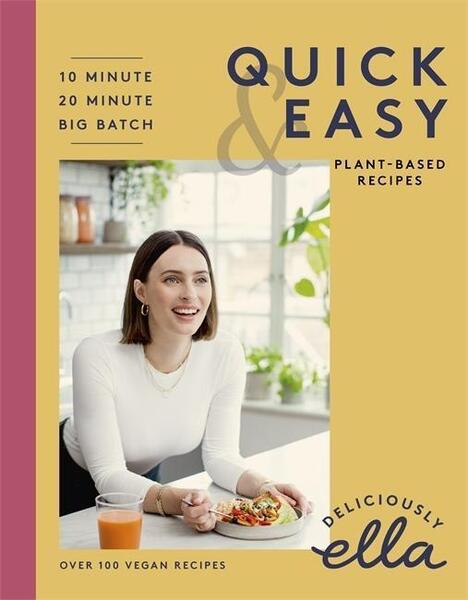 Deliciously Ella Making Plant-Based Quick and Easy - 1473639247