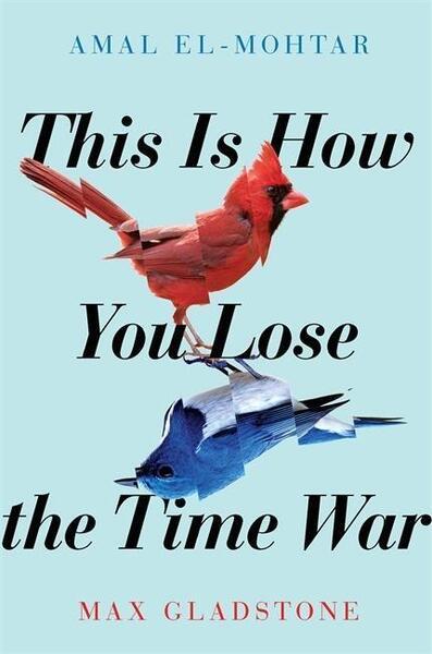 Levně This is How You Lose the Time War