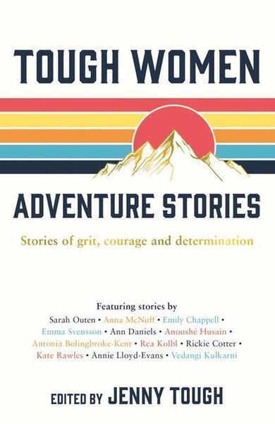 Levně Tough Women Adventure Stories