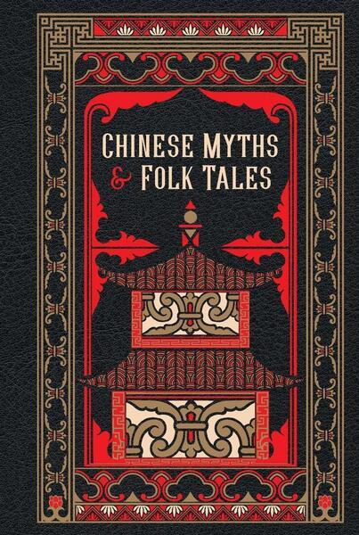 Levně Chinese Myths and Folk Tales