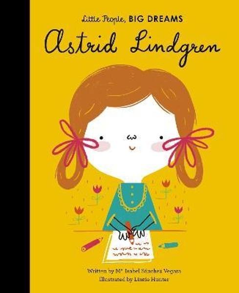 Levně Little People, Big Dreams: Astrid Lindgren