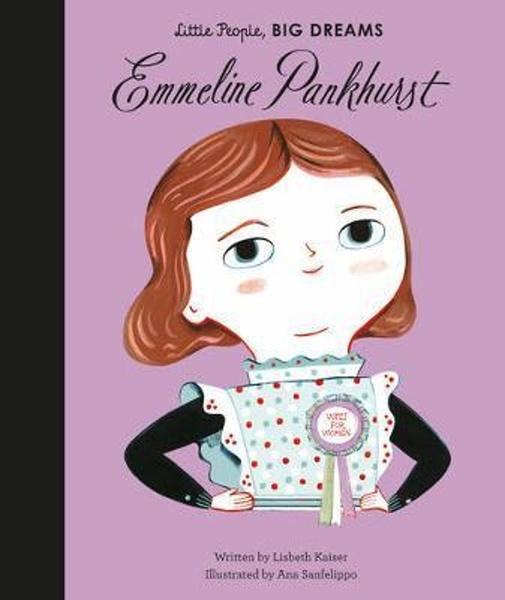 Levně Little People, Big Dreams: Emmeline Pankhurst
