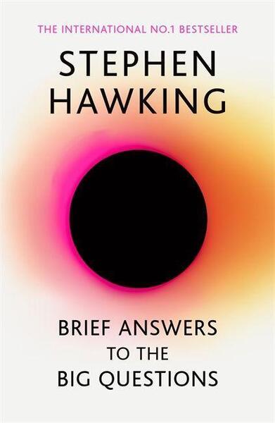 Brief Answers to the Big Questions - 1473695996