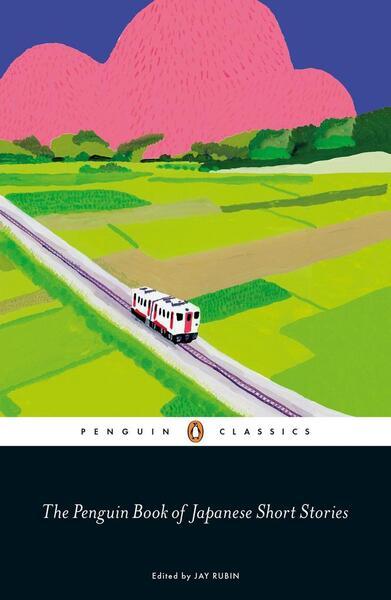 The Penguin Book of Japanese Short Stories - 024131190X