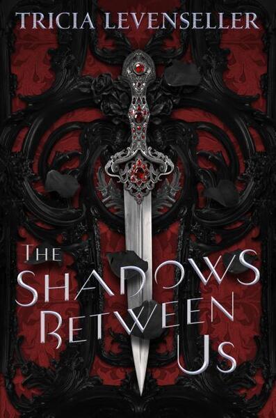 The Shadows Between Us - 1250189969