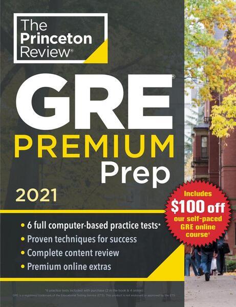 Princeton Review: Princeton Review GRE Premium Prep, 2021 - 0525569375