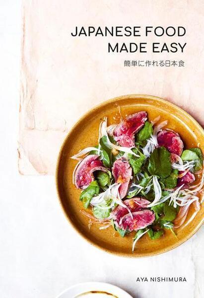Japanese Food Made Easy - 1911632779