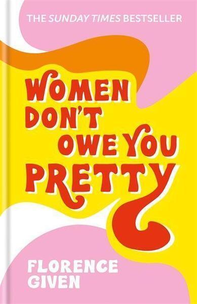Women Don't Owe You Pretty - 1788402111