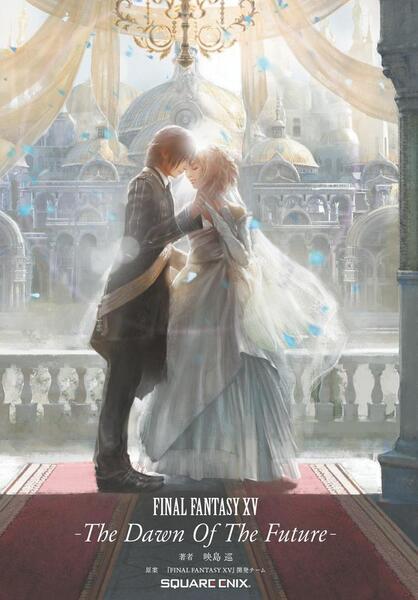 Levně Final Fantasy XV: The Dawn of the Future