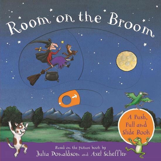 Room on the Broom: A Push, Pull and Slide Book - 1529023866