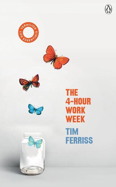 The 4-Hour Work Week - 178504303X