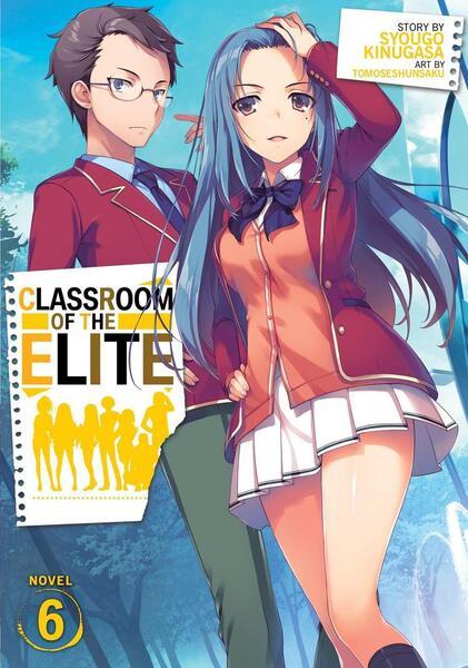 Classroom of the Elite (Light Novel) Vol. 6 - 1645057518
