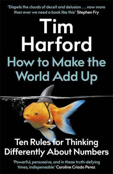 How to Make the World Add Up - 0349143862