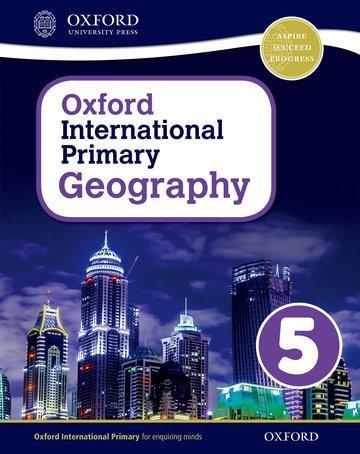 Oxford International Primary Geography: Student Book 5 - 0198310072