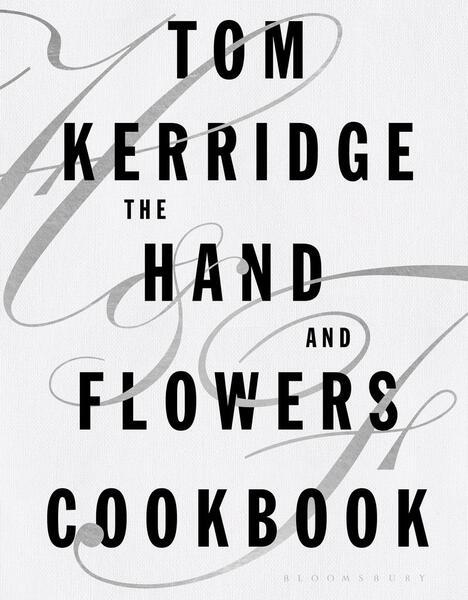 The Hand & Flowers Cookbook - 147293539X