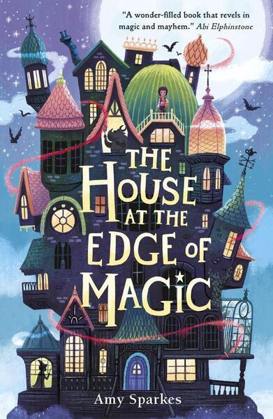 Levně The House at the Edge of Magic
