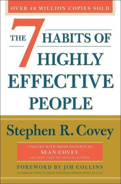 The 7 Habits of Highly Effective People. 30th Anniversary Edition - 1982137274