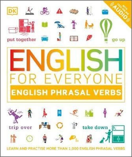 English for Everyone: English Phrasal Verbs - 0241439396
