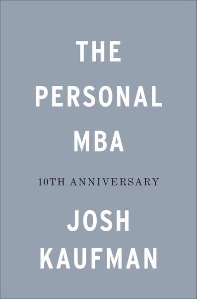 The Personal MBA 10th Anniversary Edition - 0525543023
