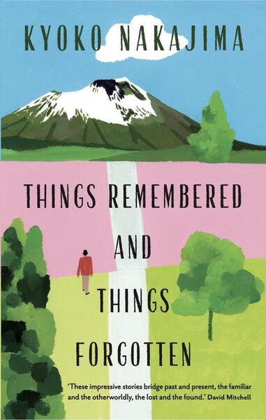 Things Remembered and Things Forgotten - 1908745967