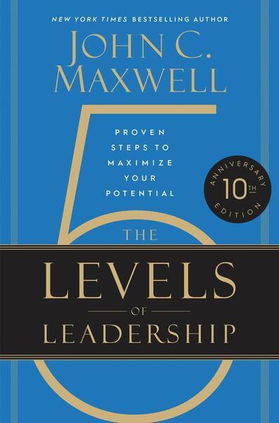 Levně The 5 Levels of Leadership (10th Anniversary)