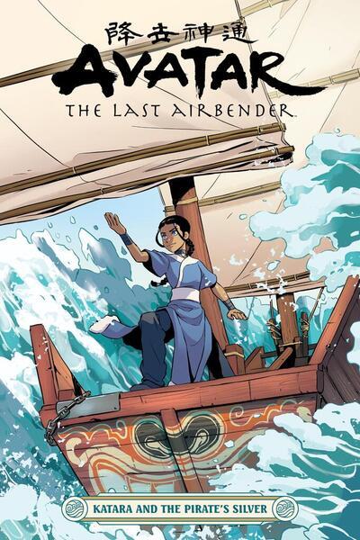 Levně Avatar: The Last Airbender--Katara and the Pirate's Silver