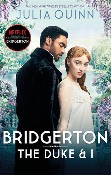 Levně Bridgerton: The Duke and I (Bridgertons Book 1). Netflix Tie-In