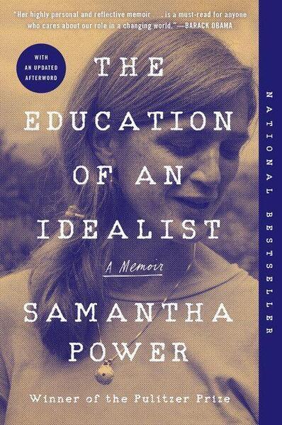 The Education of an Idealist - 0062820702