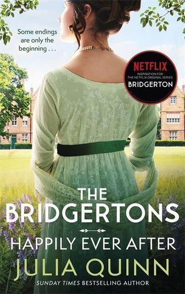 The Bridgertons: Happily Ever After - 0349429804