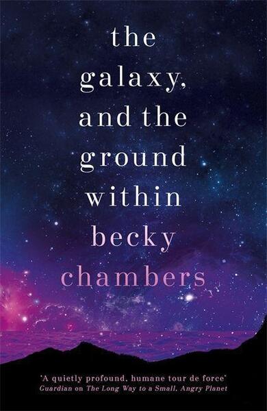 The Galaxy, and the Ground Within - 1473647681