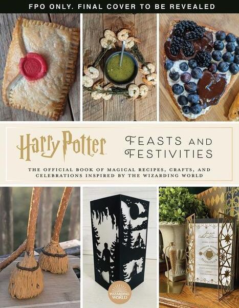 Harry Potter: Feasts and Festivities - 168383724X