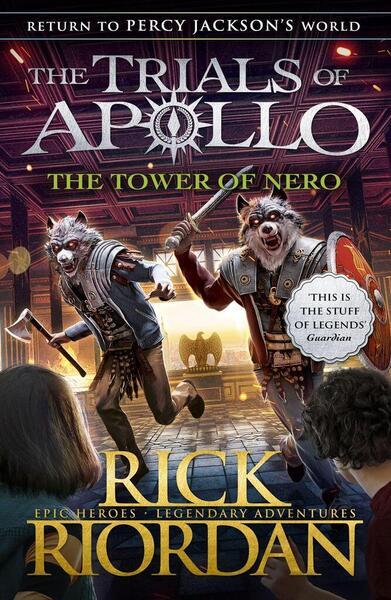Levně The Tower of Nero (The Trials of Apollo Book 5)