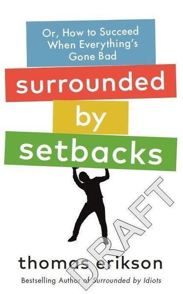 Surrounded by Setbacks - 1785043668
