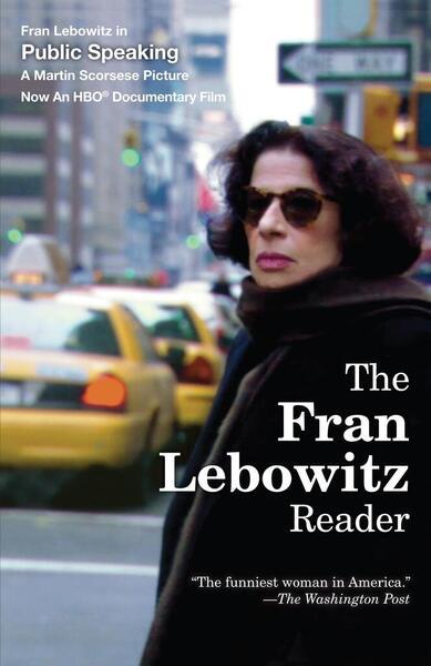 The Fran Lebowitz Reader - 0679761802