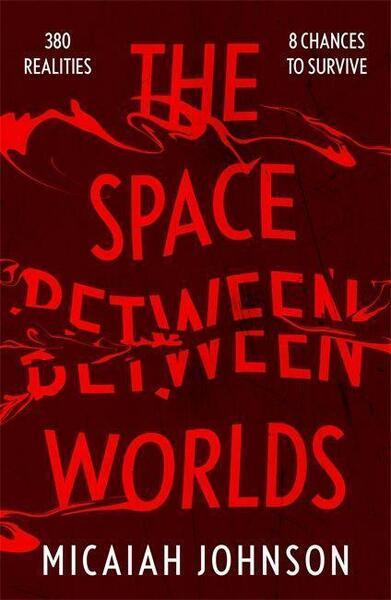 The Space Between Worlds - 1529387116