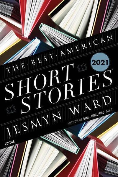 The Best American Short Stories 2021 - 1328485390
