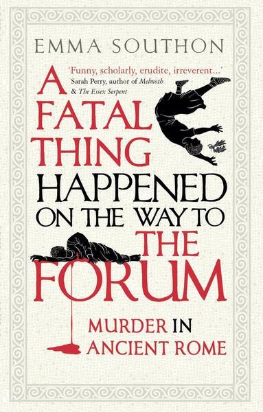 Levně A Fatal Thing Happened on the Way to the Forum