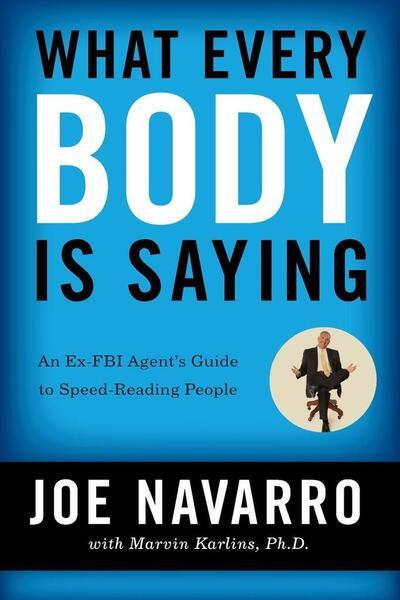 What Every BODY is Saying - 0061438294