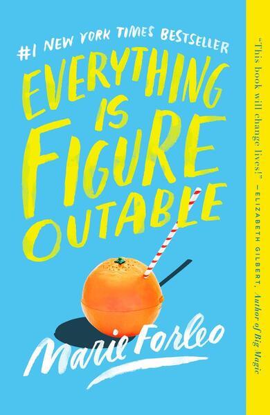 Levně Everything Is Figureoutable