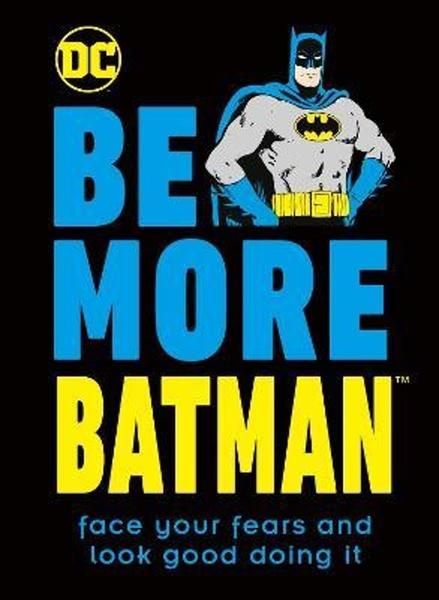 Be More Batman - 0241460778
