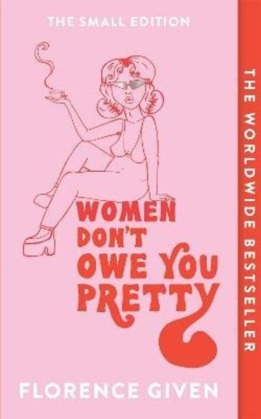 Levně Women Don't Owe You Pretty