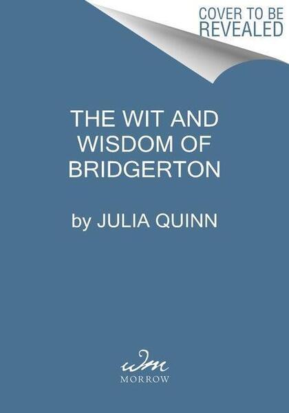 The Wit and Wisdom of Bridgerton - 0063216019