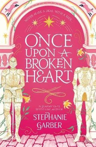 Once Upon A Broken Heart - 1529380944