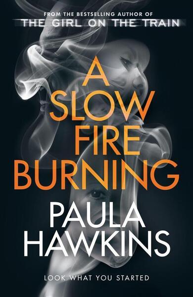 A Slow Fire Burning - 1529177081