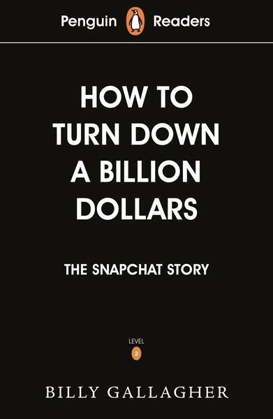 Penguin Readers Level 2: How to Turn Down a Billion Dollars - 0241397723